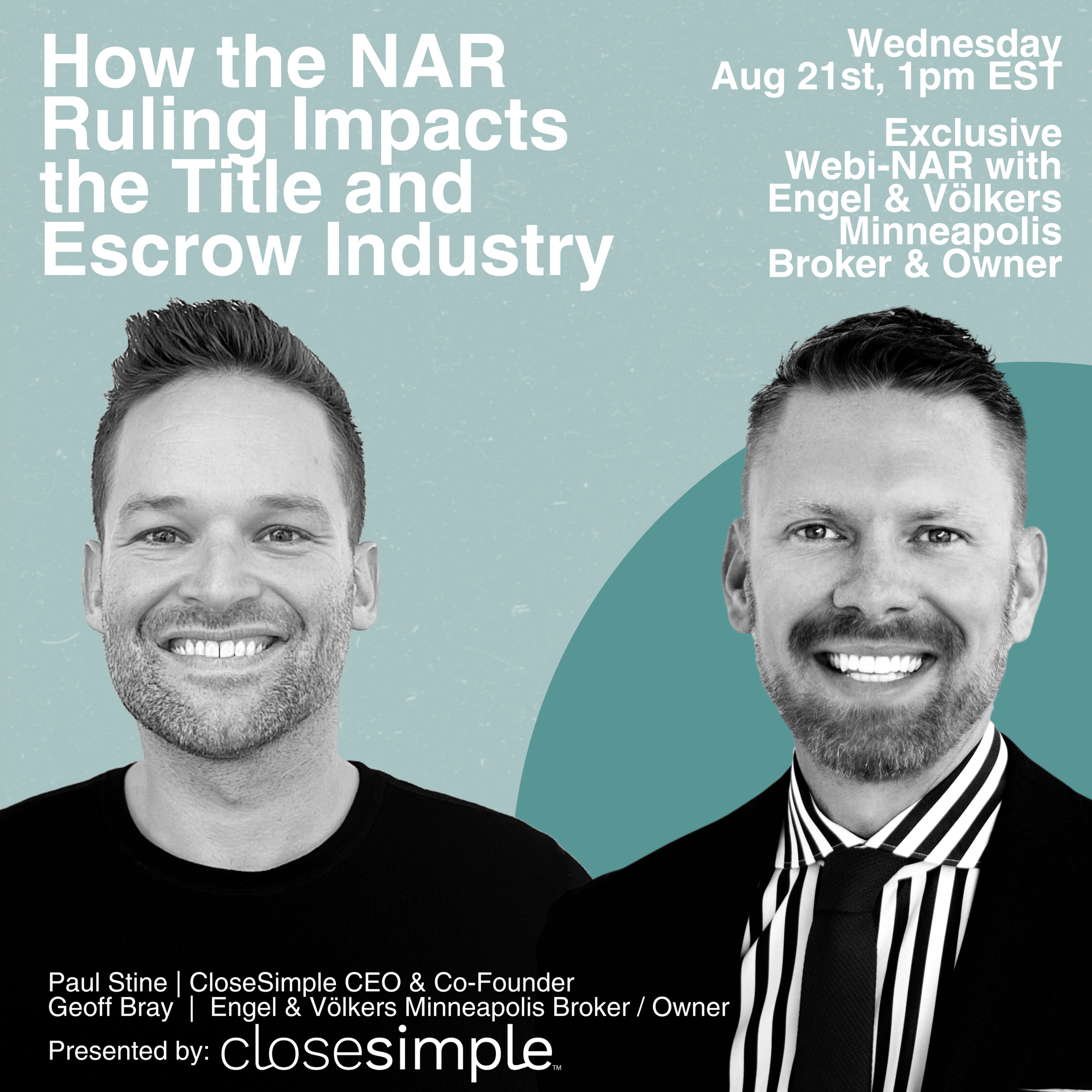 August CloseSimple Webinar - How the NAR  Ruling Impacts  the Title and  Escrow Industry