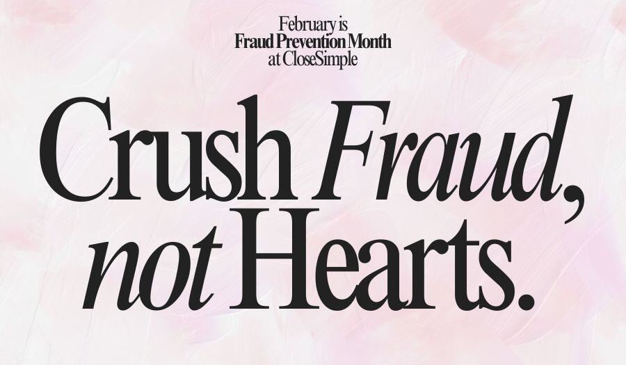 Crush Fraud Not Hearts with CloseSimple