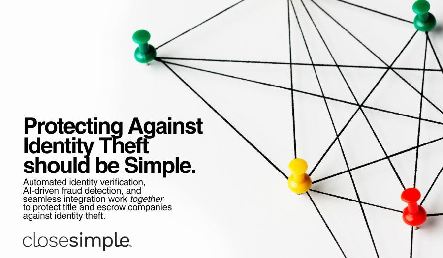 How CloseSimple protects against identity theft in a simple way