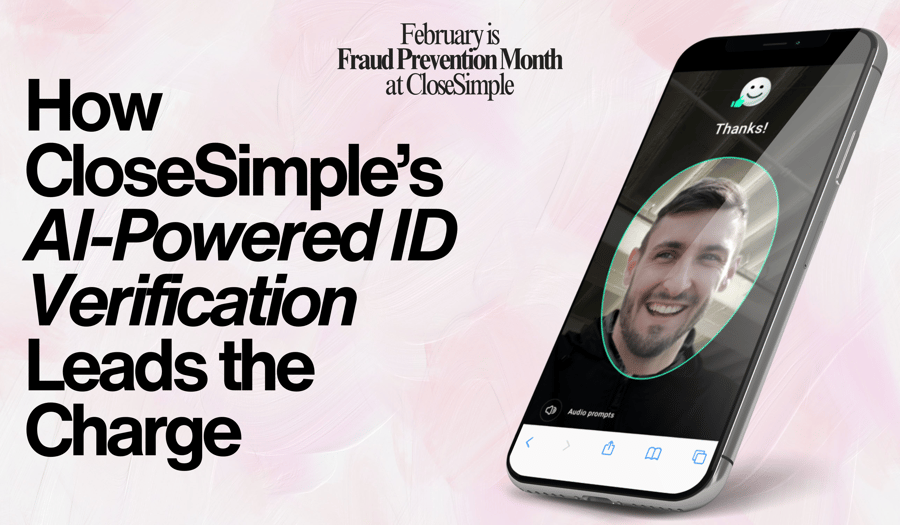 How CloseSimples AI Powered ID Verification  Leads the Charge